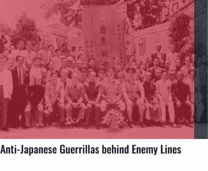 Anti-Japanese Guerrillas behind Enemy Lines